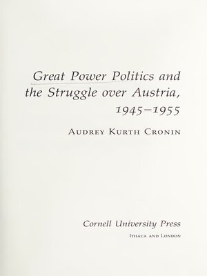 cover image of Great Power Politics and the Struggle over Austria, 1945–1955